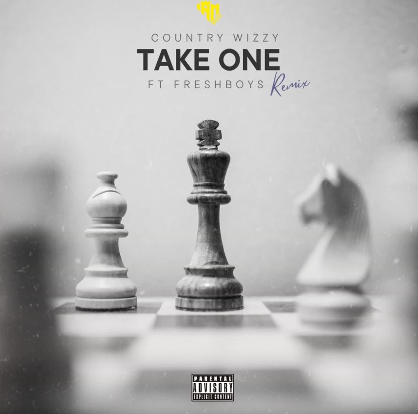 Country Wizzy Ft Freshboys – Take One Remix