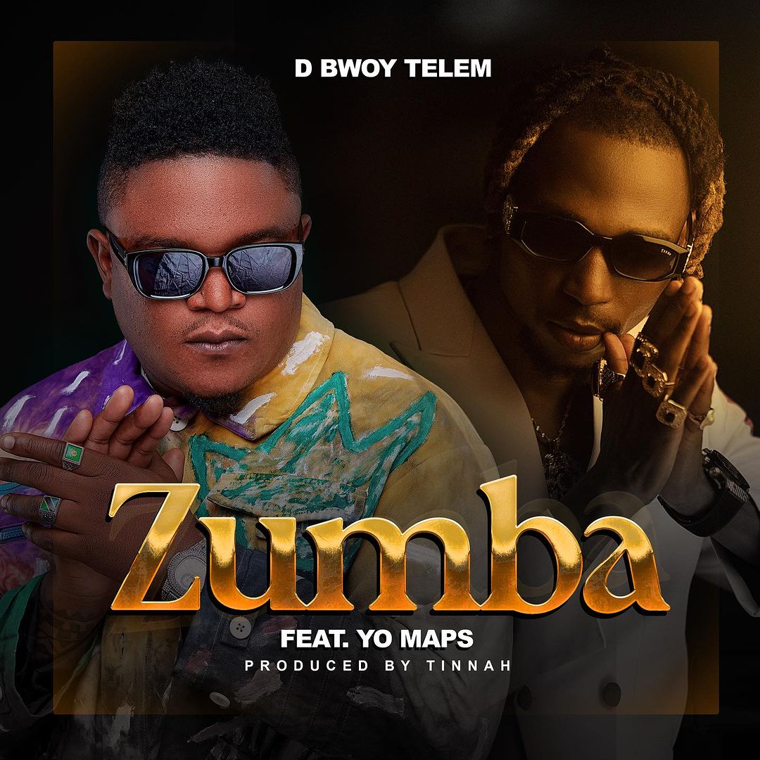D Bwoy Telem Ft Yo Maps – Zumba