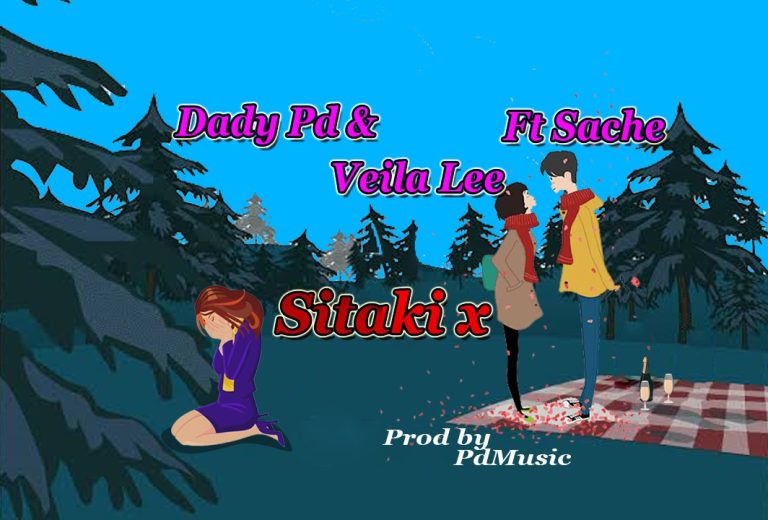 Dady Pd & Veira Lee Ft Sache – Sitaki X