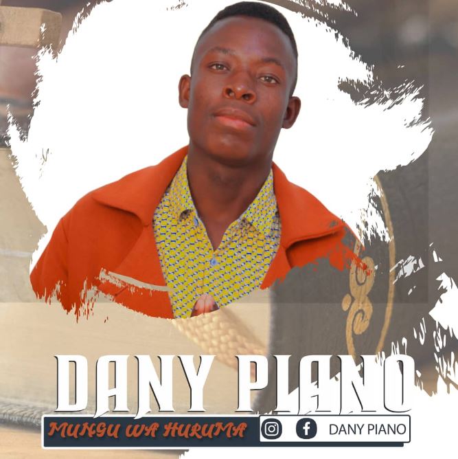 Dany Plano – Mungu Wa Huruma