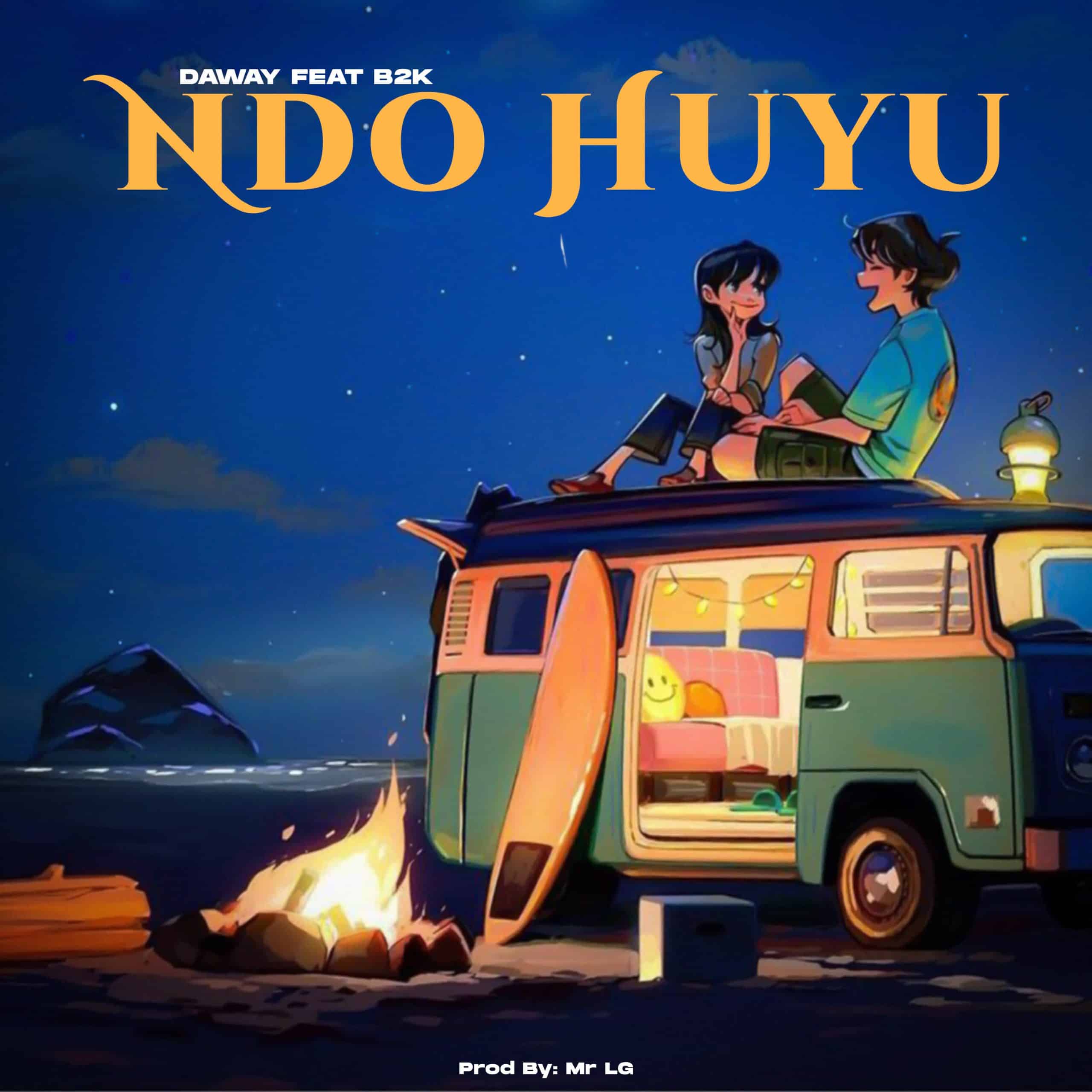 Daway Ft B2k – Ndo Huyu
