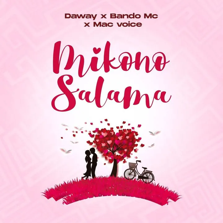 Daway Ft Macvoice , Bando – Mikono Salama