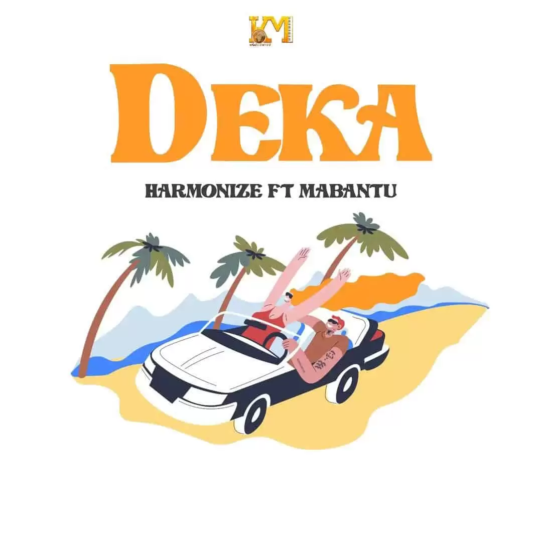 Harmonize Ft Mabantu – Deka