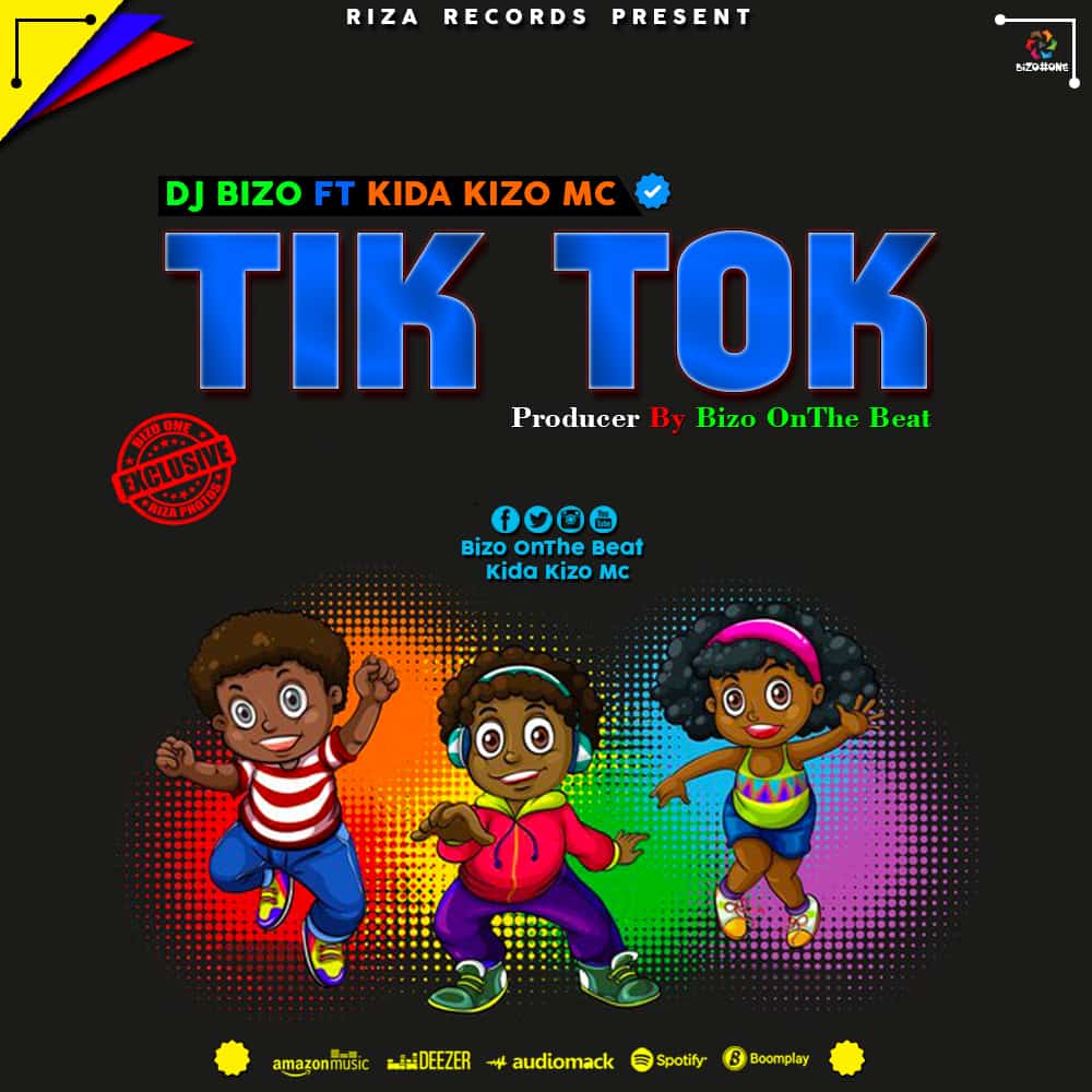 Dj Bizo Ft Kida Kizo Mc – Tik Tok