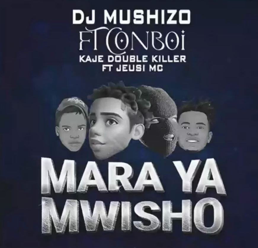 Dj Mushizo Ft Conboi X Kaje Double Killer & Jeusi Mc – Mara Ya Mwisho