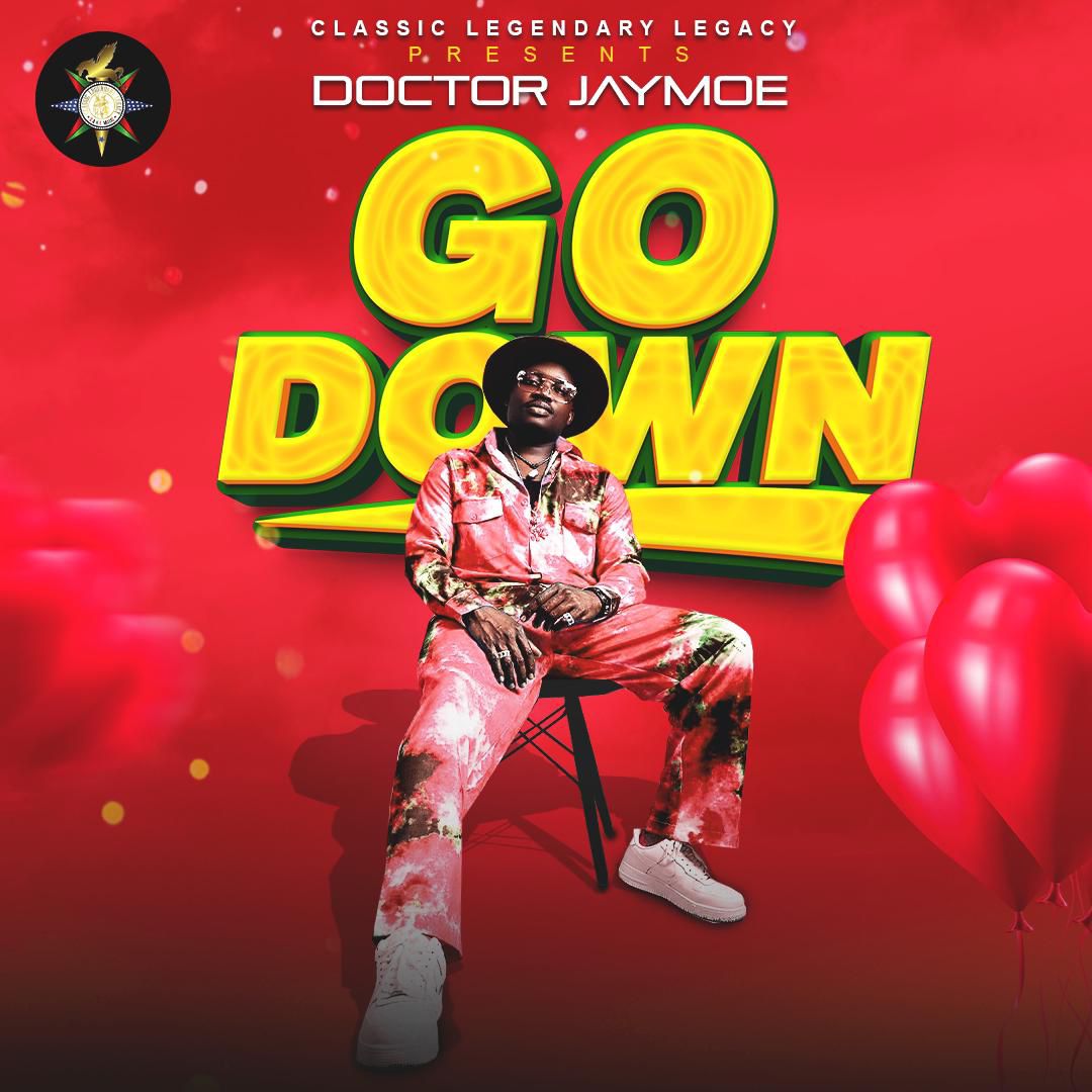 Doctor Jaymoe – Go Down