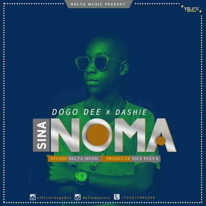 Dogo Dee Ft Dashie – Sina Noma