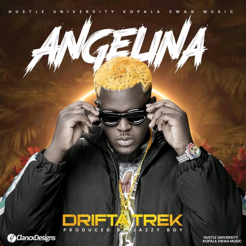 Drifta Trek – Angelina