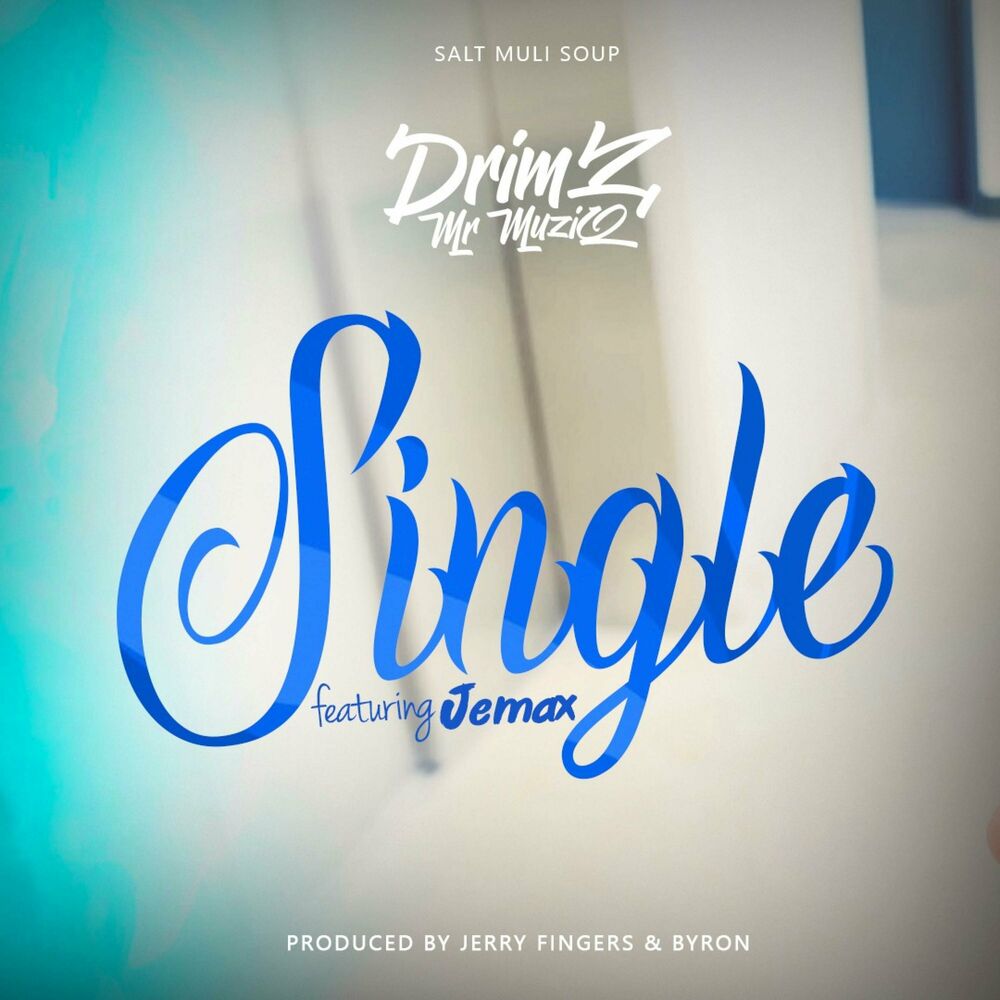 Drimz Ft Jemax – Single