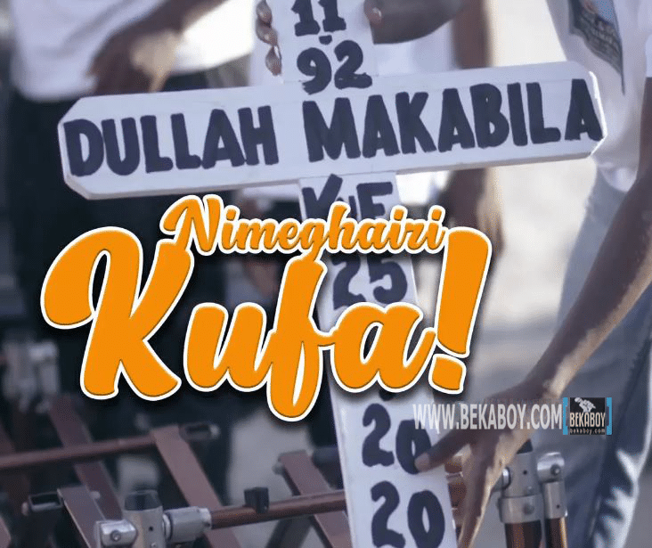 Dulla Makabila – Nimeghairi Kufa