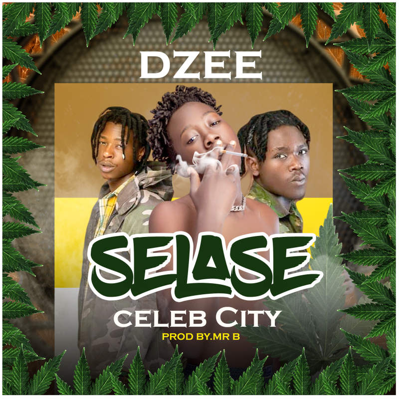 Dzee Ft Celeb City – Selase