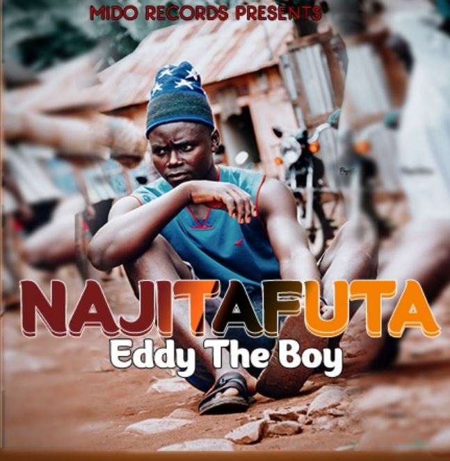 Eddy The Boy – Najitafuta