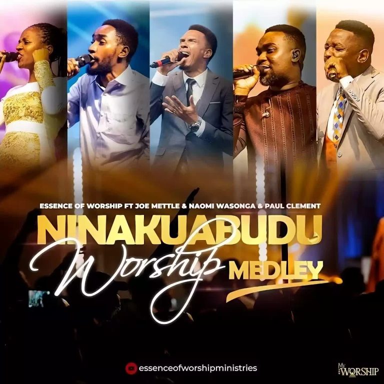Essence Of Worship Ft Joe Mettle, Paul Clement & Naomi Wasonga – Ninakuabudu