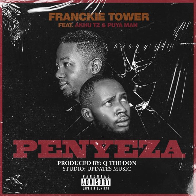 Franckie Tower Ft Akhutz & Puyaman – Penyeza