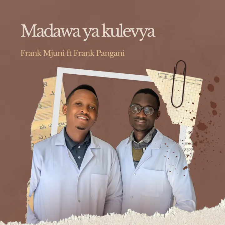 Frank Mjuni Ft Frank Pangani – Madawa Ya Kulevya