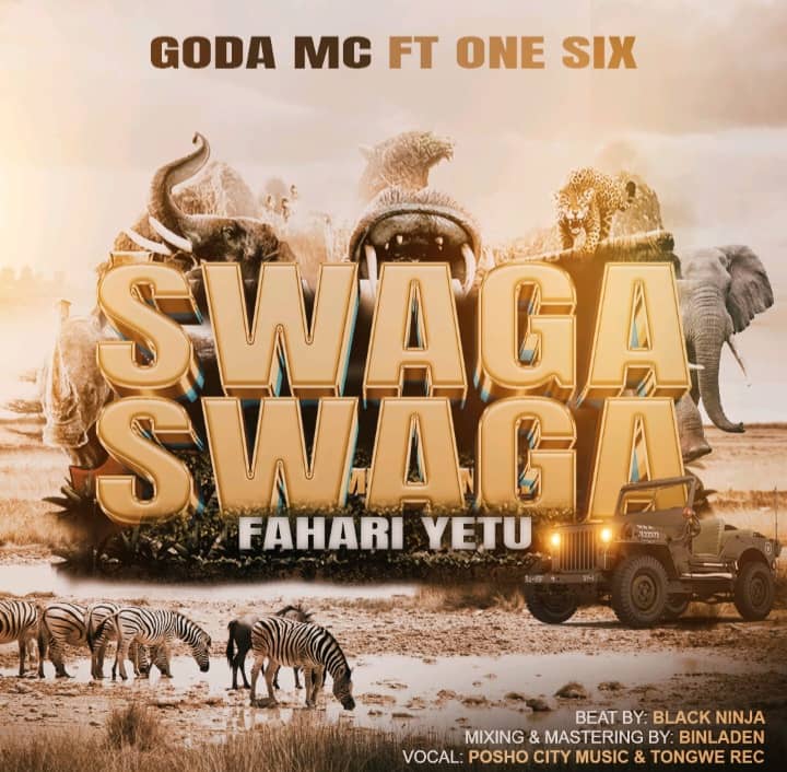 Goda Mc Ft One Six – Swagaswaga Fahari Yetu
