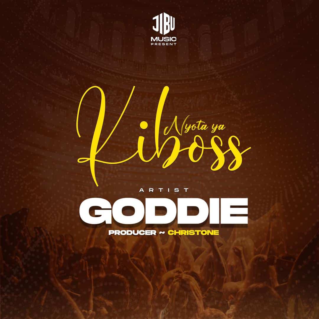Goddie – Nyota Ya Kiboss