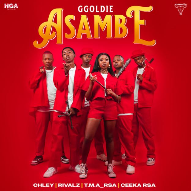 Ggoldie, Chley, Ceeka Rsa, T.m.a Rsa & Rivalz – Asambe