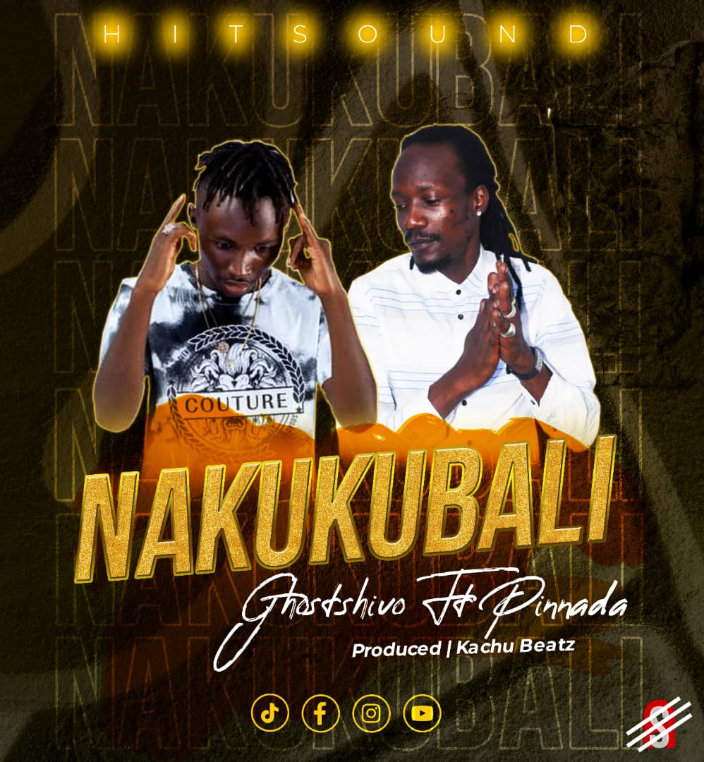 Ghost Shivo Ft Pinada – Nakukubali