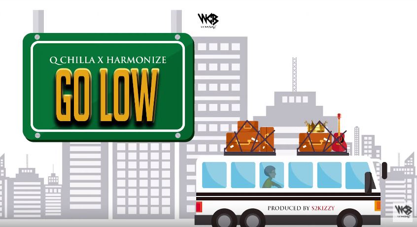 Q Chilla X Harmonize – Go Low
