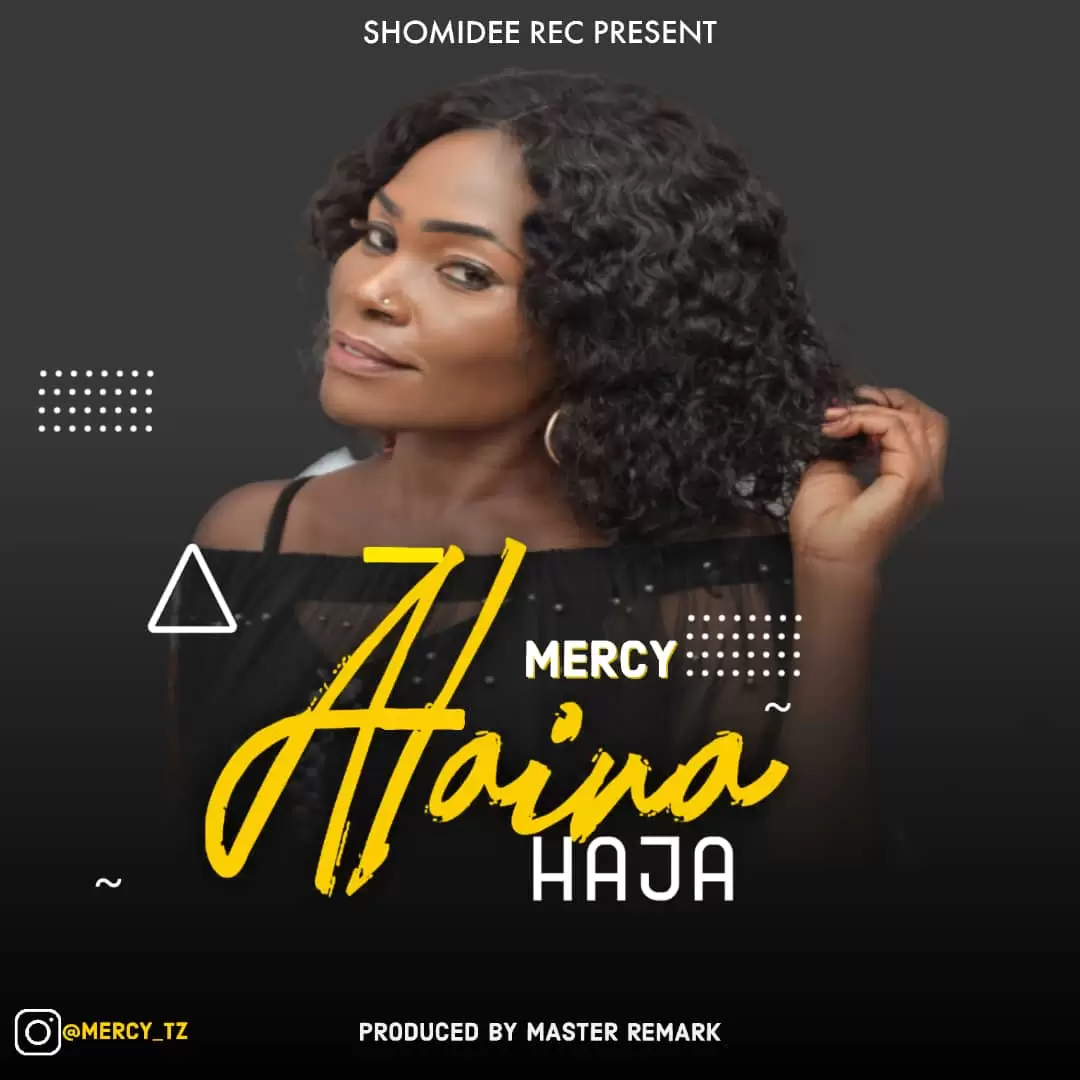 Mercy Haina – Haja