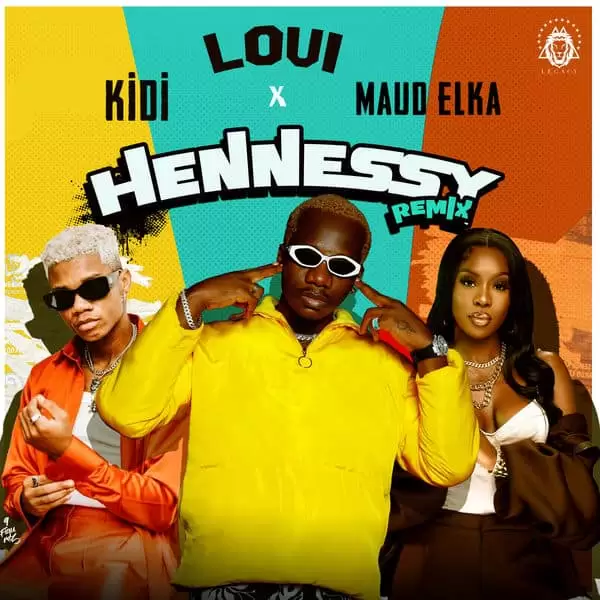 Loui Ft Kidi X Maud Elka – Hennessy Remix