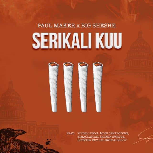 Paul Maker X Big Sheshe Ft Young Lunya, Moni Centrozone, Salmin Swaggz, Lil Dwin, Country Boy, Zima & Deddy – Serikali Kuu