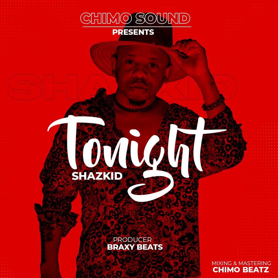 Shazkid – Tonight