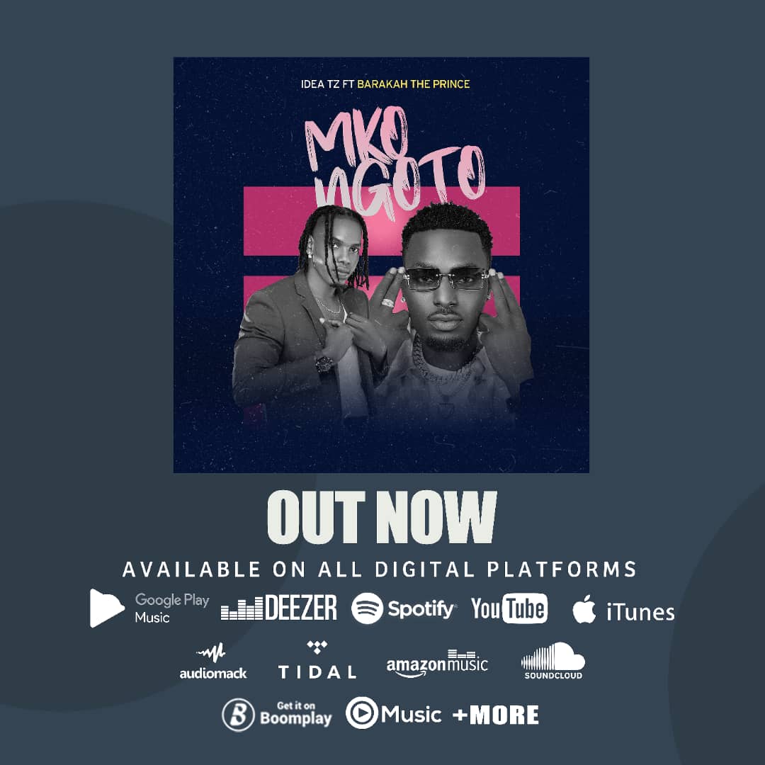 Idea Ft Barakah The Prince – Mkong’oto