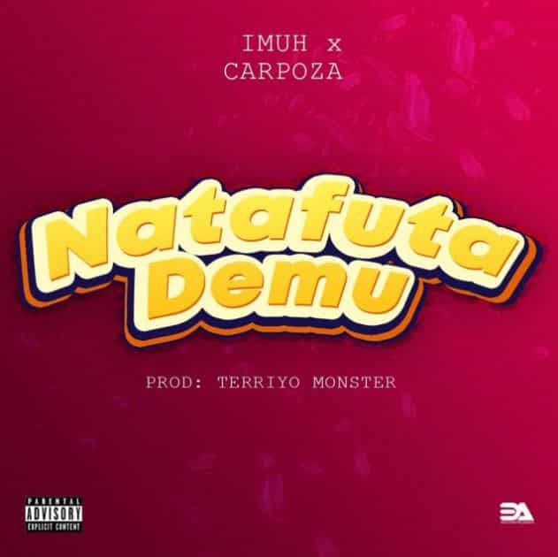 Imuh Ft Carpoza – Natafuta Demu