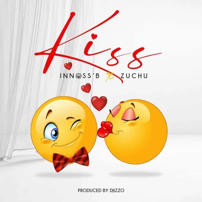Innoss’b Ft Zuchu – Kiss