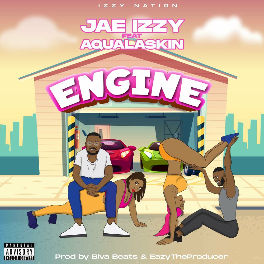 Jae Izzy Ft Aqualaskin – Engine