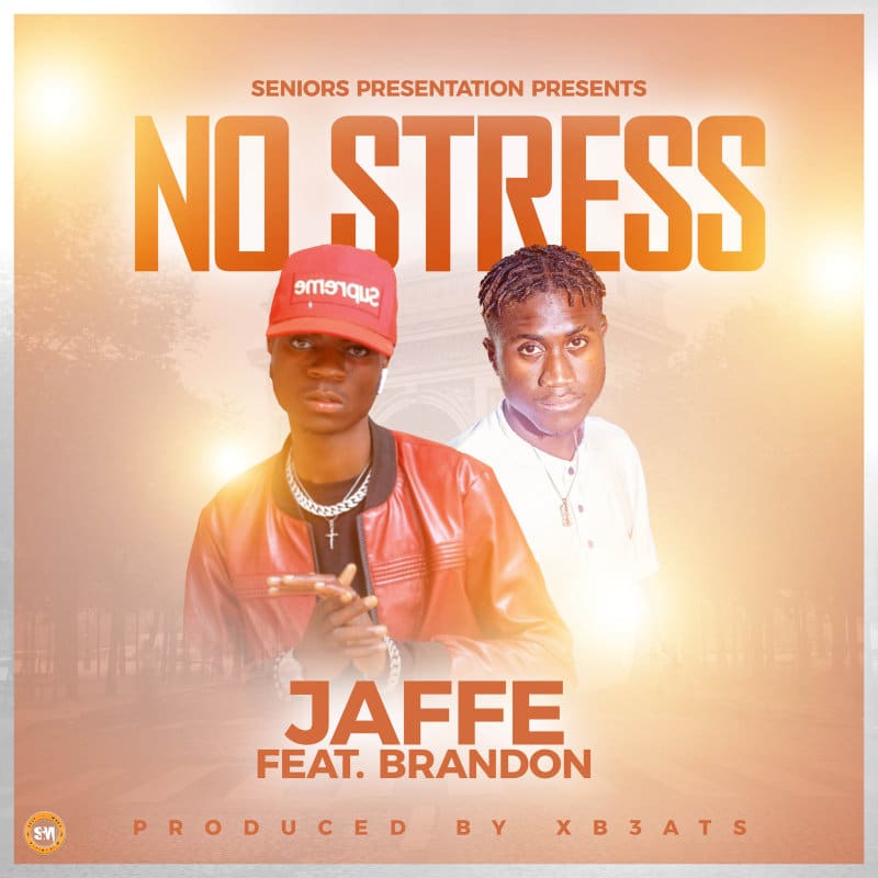 Jaffe Ft Brandon – No Stress