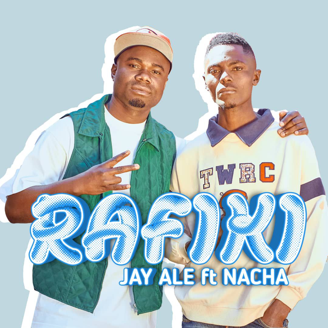 Jay Ale Ft Nacha – Rafiki