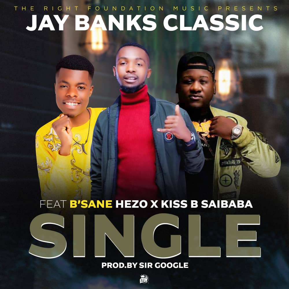 Jay Banks Classic Ft B’sane Hezo & Kiss B Sai Baba – Single