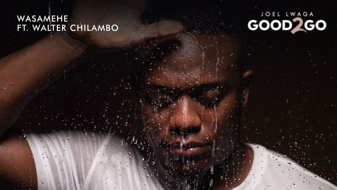 Joel Lwaga Ft Walter Chilambo – Wasamehe
