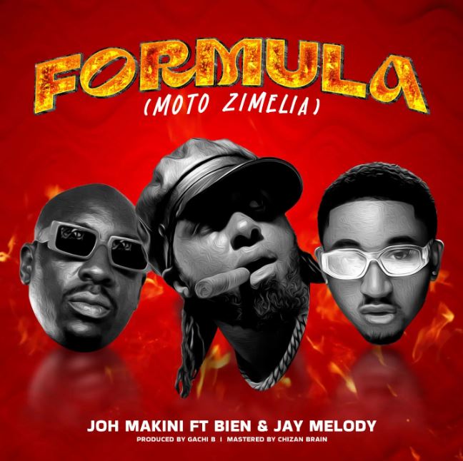 Joh Makini Ft Bien & Jay Melody – Formula Moto Zimelia