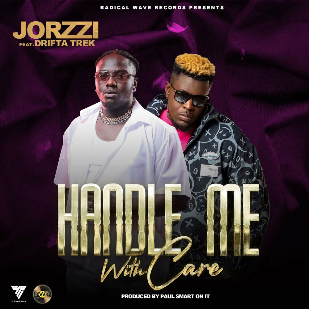 Jorzzi Ft Drifta Trek – Handle Me With Care