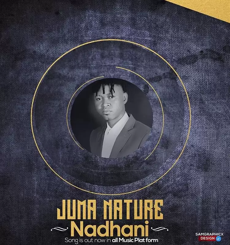 Juma Nature – Nadhani