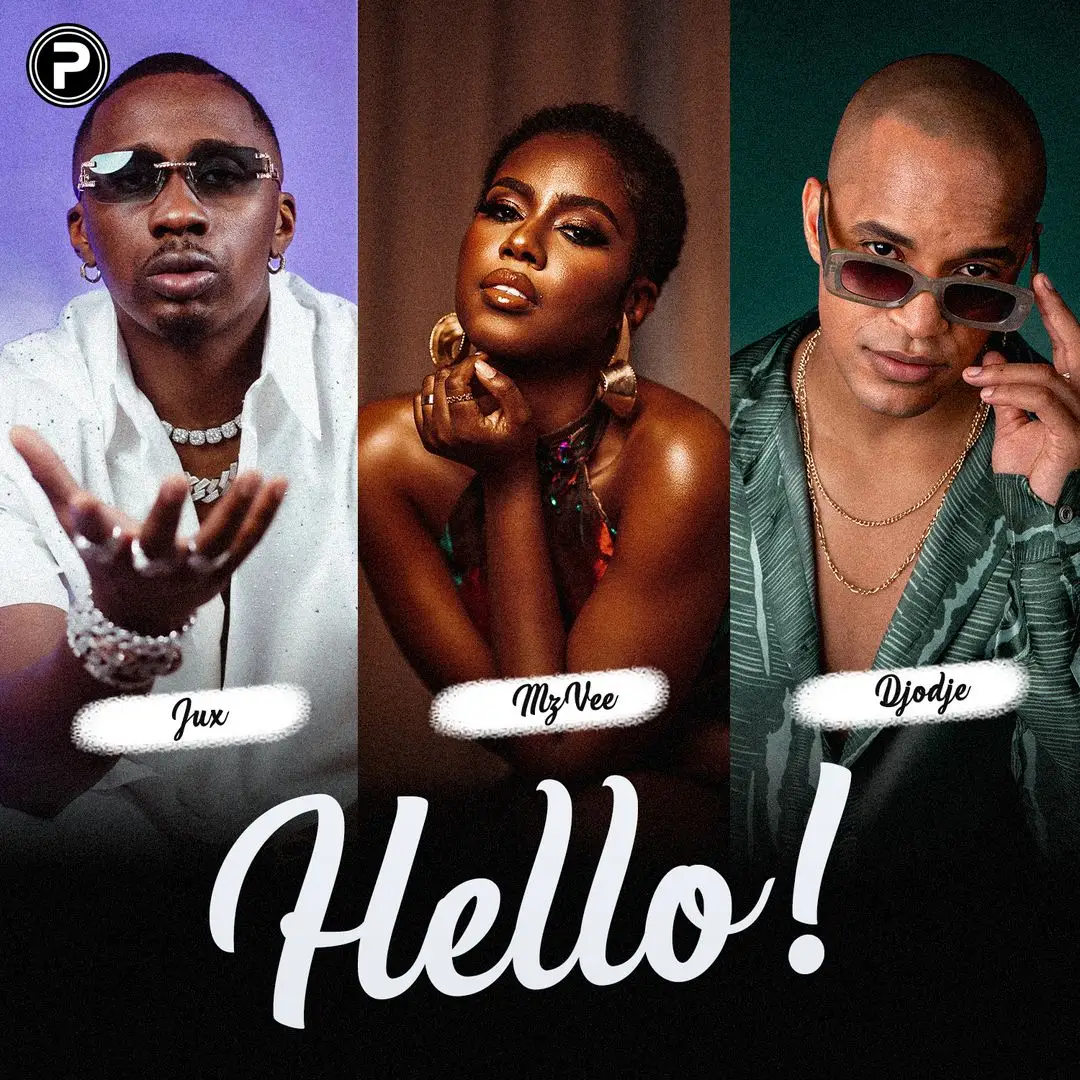 Jux X Djodje Ft P.m.p & Mzvee – Hello