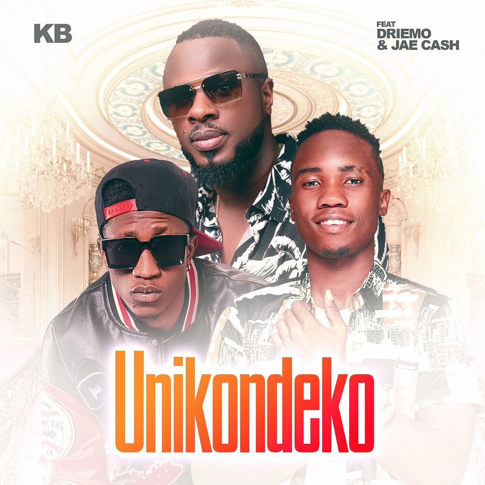 Kb Ft Driemo & Jae Cash – Unikondeko