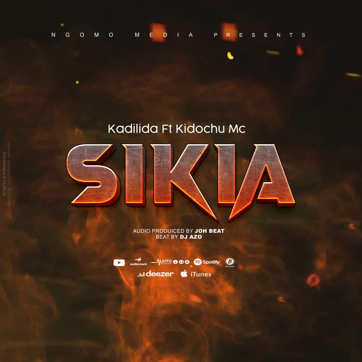 Kadilida Ft Kidochu Mc – Sikia