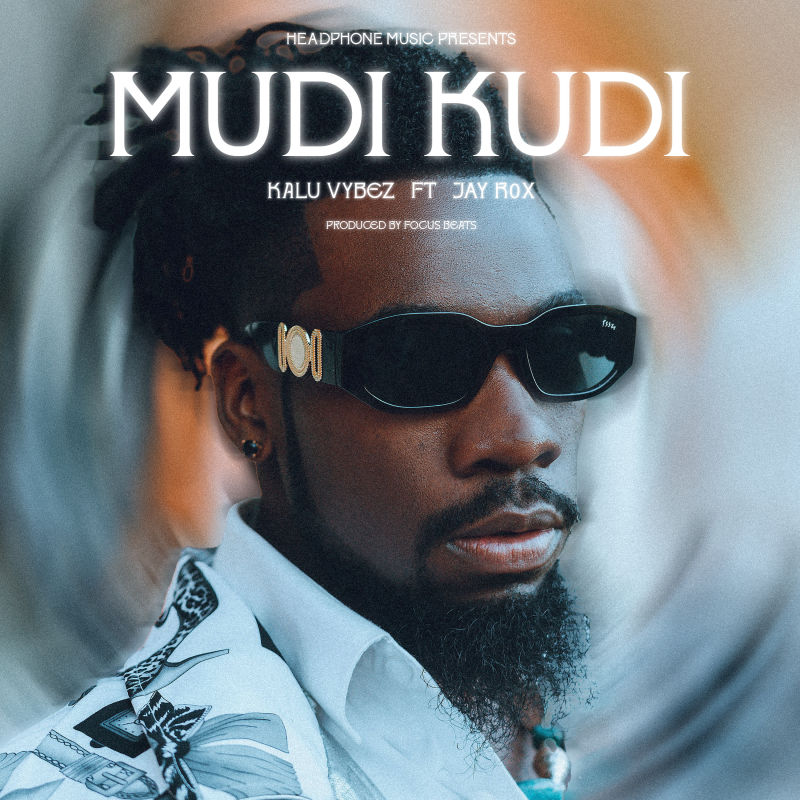 Kalu Vybez Ft Jay Rox – Mudi Kudi