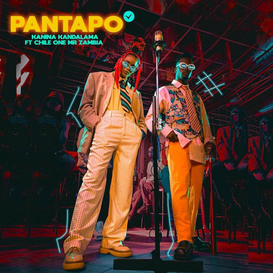 Kanina Kandalama Ft Chile One Mr Zambia – Pantapo