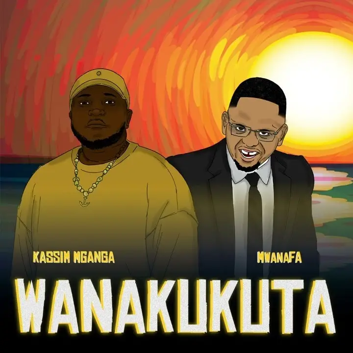 Kassim Mganga Ft Mwanafa – Wanakukuta