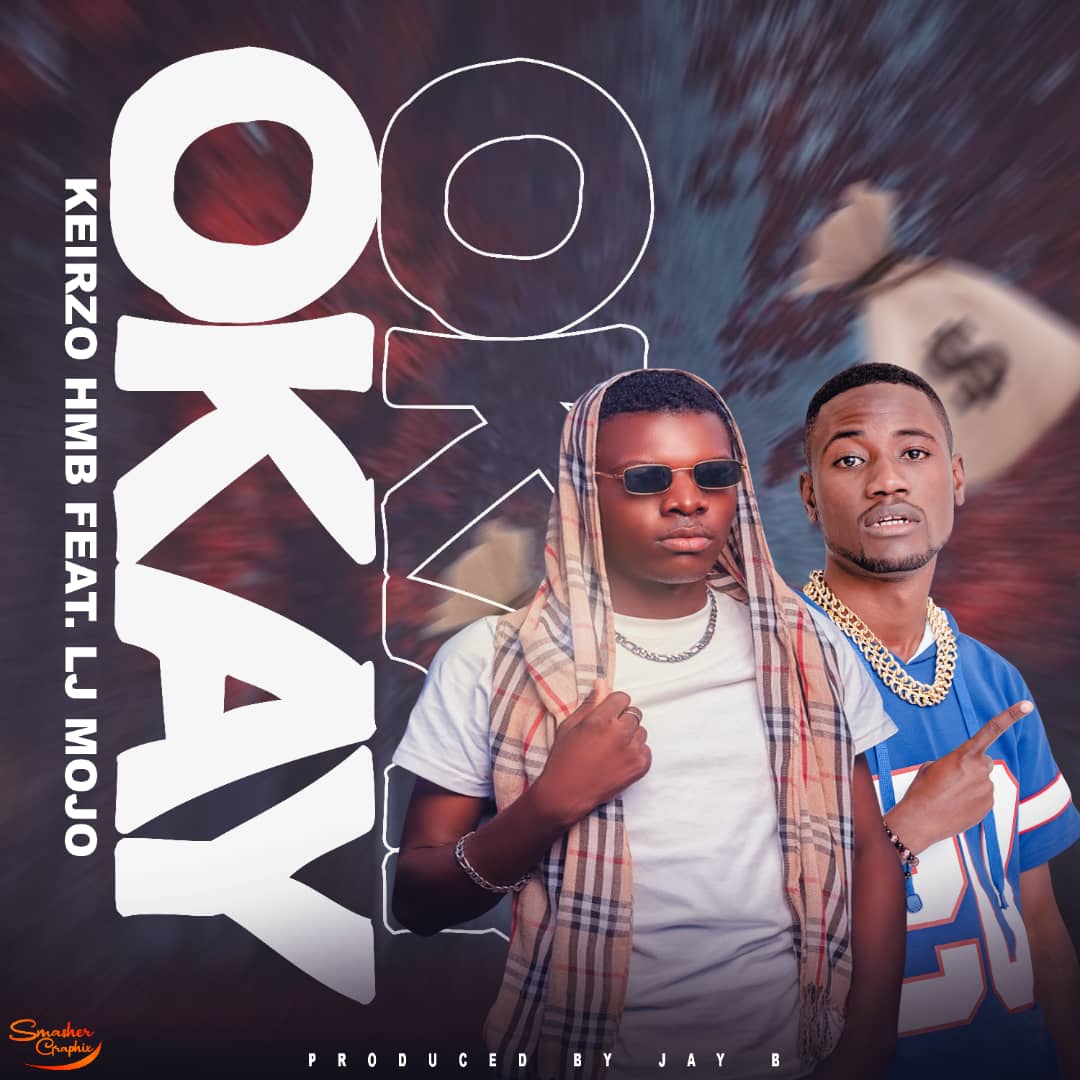 Keirzo Hmb Ft Lj Mojo – Okay