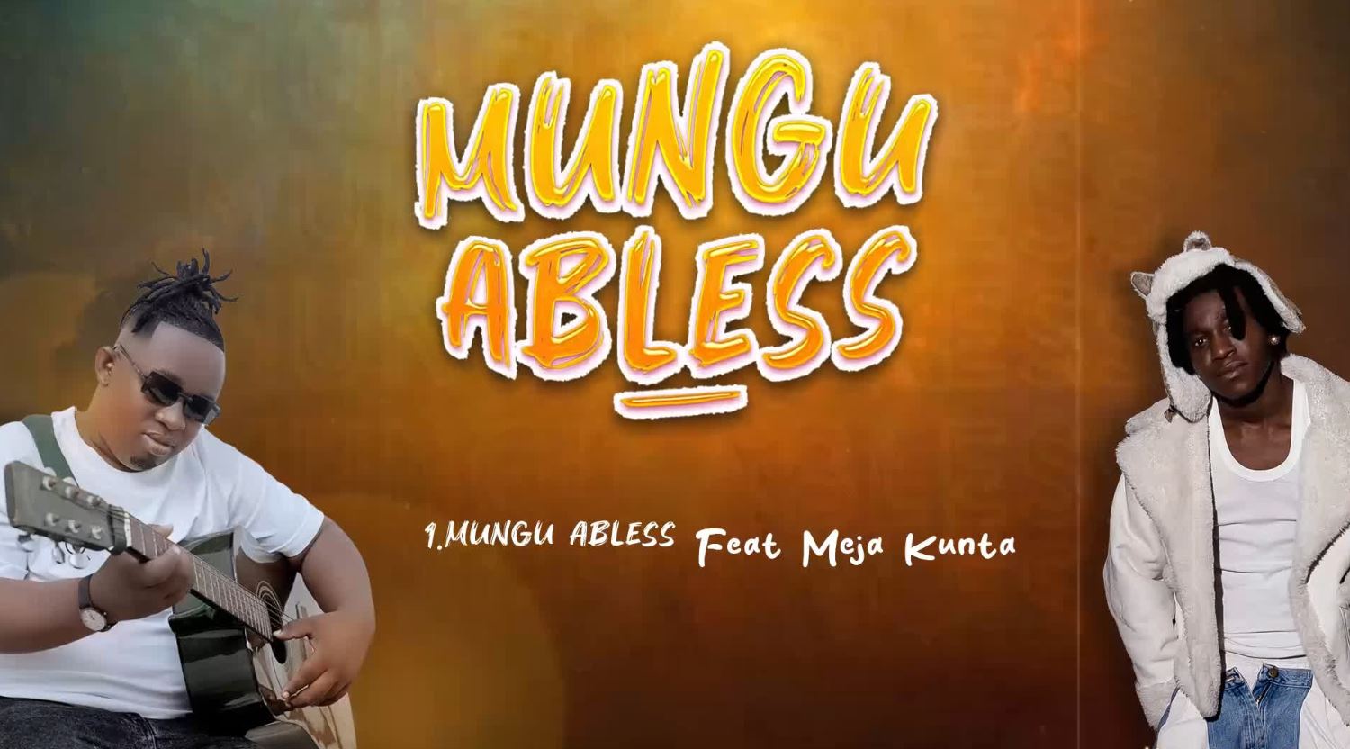 Kidene Fighter Ft Meja Kunta – Mungu Abless