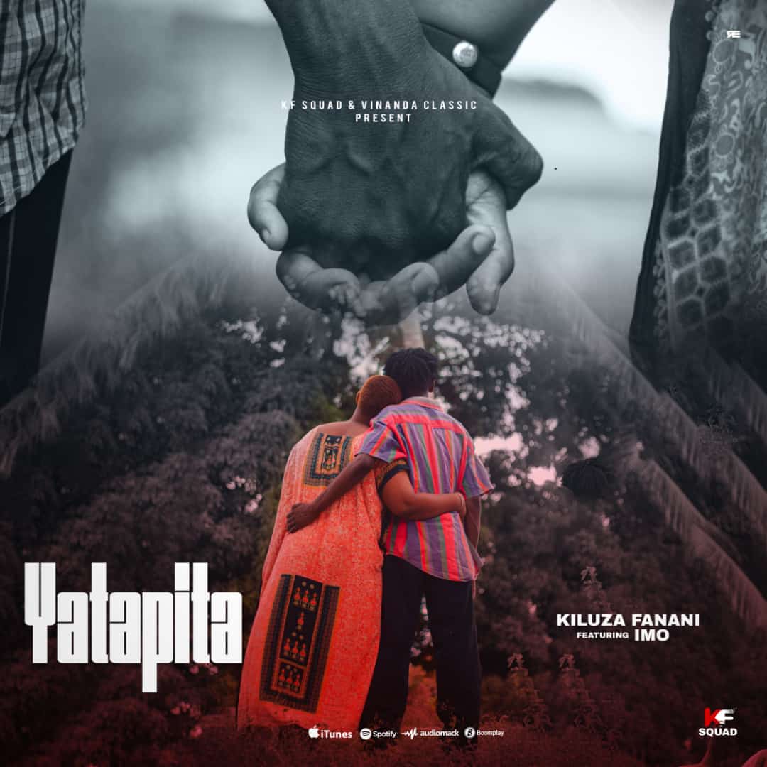Kiluza Fanani Ft Imo – Yatapita