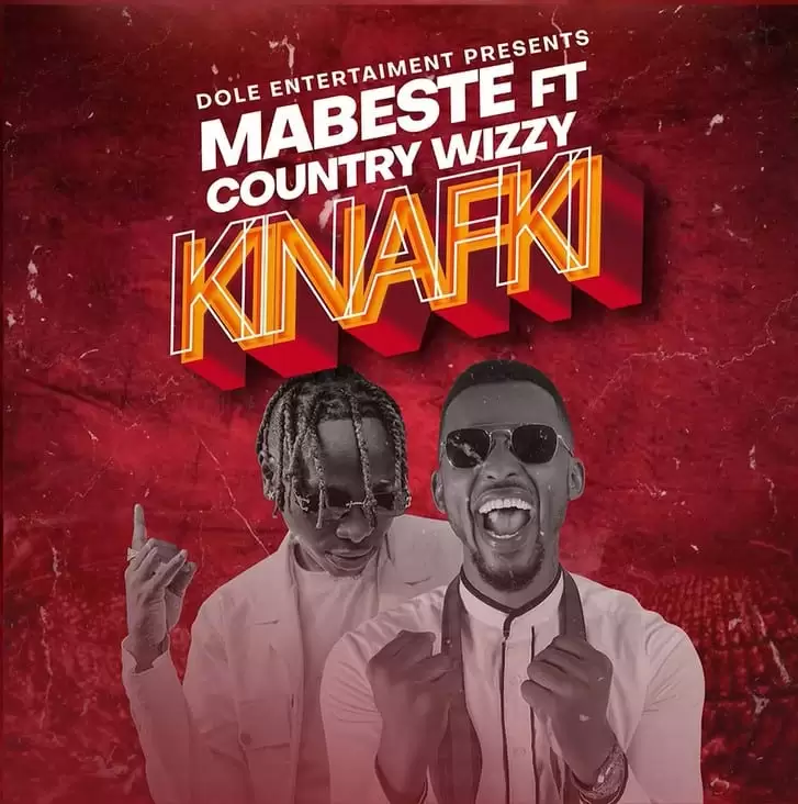 Mabeste Ft Country Wizzy – Kinafki
