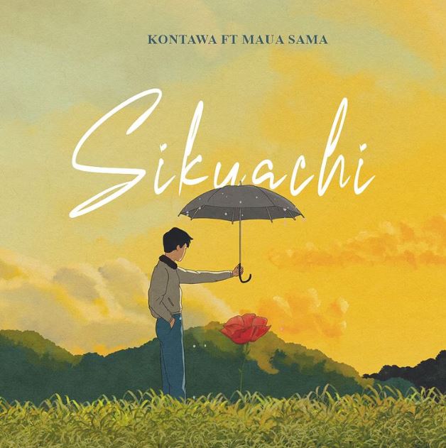 Kontawa Ft Maua Sama – Sikuachi